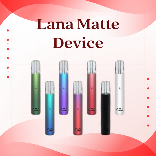 Lana Matte Device Gen 2 metallic finish rechargeable vape Singapore